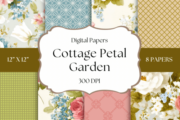Cottage Petal Garden: Digital Papers for Romantic Crafts